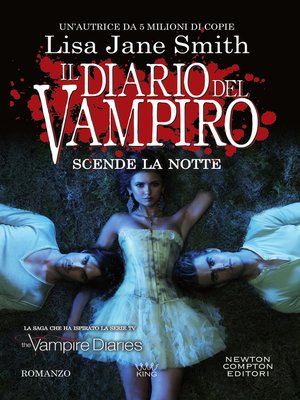 cover image of Il diario del vampiro. Scende la notte